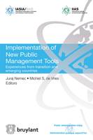 Implementation of New Public Management Tools, Experiences from transition and emerging countries