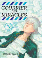 3, Courrier des miracles T03