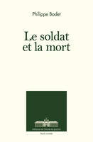 Le soldat et la mort, Entretiens