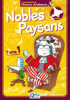 Nobles Paysans - tome 01