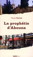 La prophétie d'Abouna, Roman