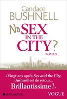 No sex in the city? / roman, Roman