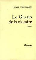 Le ghetto de la victoire