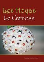 Les hoyas, Les carnosas