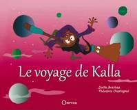 Le voyage de Kalla