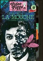 Video Pizza n°5 -  La Mouche