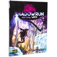 Shadowrun 6 - Astral Ways