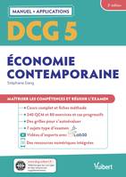 DCG 5 - Économie contemporaine : Manuel et Applications, Maîtriser les compétences et réussir le diplôme