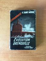 FLEUVE NOIR ESPIONNAGE n° 153 : Exécution grenouille