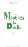 Misères du désir, fiction