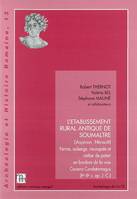 L'établissement rural antique de Soumaltre, Aspiran, Hérault, ferme, auberge, nécropole et atelier de potier en bordure de la voie Cessero-Condatomagus, Ier-IIe siècle