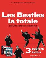 Les Beatles : la totale, Les 211 chansons expliquées