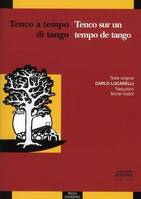 Tenco à tempo di tango / tenco sur un tempo de tango