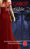 2, Insatiable (Tome 2)