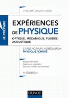 Expériences de physique - Optique, mécanique, fluides, acoustique - 4e éd. - Capes/Agréga, Capes/Agrégation