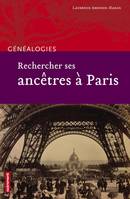 Rechercher ses ancêtres à Paris