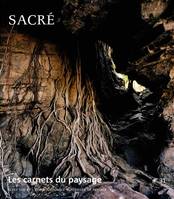 Les Carnets du paysage n° 31 - Sacré, Sacré