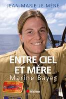 ENTRE CIEL ET MERE - MARINE BAYER