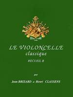 Le Violoncelle classique Vol.B