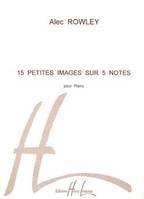 Petites images sur 5 notes (15) --- piano