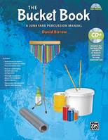 The Bucket Book, A Junkyard Percussion Manual