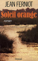 Soleil orange, roman