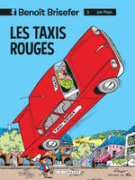 Benoît Brisefer (Lombard) - Tome 1 - Taxis rouges (Les), Volume 1, Les taxis rouges