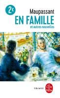 En famille, et autres nouvelles