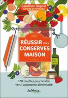 Réussir mes conserves maison