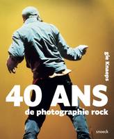 40 ans de photographie rock. Gie Knaeps, Gie Knaeps