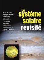 Le système solaire revisité