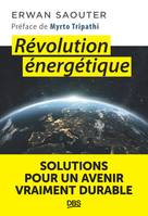 Révolution énergétique, Solutions pour un avenir vraiment durable