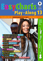 Vol. 13, Easy Charts Play-Along, The greatest hits in easy arrangements. Vol. 13. C/Eb/Bb-instrument.
