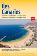 Iles Canaries / Lanzarote, Fuerteventura, Grande Canarie, Tenerife, La Gomera, La Palma, El Hierro