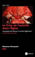 La Crise de l'autorité dans l'Église, Les papes de Vatican II sont-ils légitimes ?