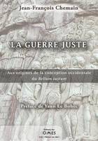 La guerre juste, Aux origines de la conception occidentale du bellum iustum