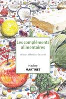 Les compléments alimentaires, Et leurs effets sur la santé