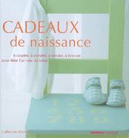 Cadeaux de naissance, A coudre, à peindre, à broder, à bricoler... pour fêter l'arrivée de bébé.