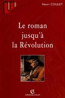 Le roman jusqu'à la Révolution