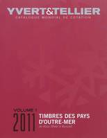 TIMBRES DES PAYS D OUTRE-MER VOLUME 1 DE A à BURUNDI 2011, Volume 1, Abou Dhabi à Burundi