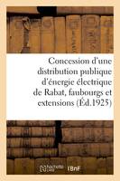 Avenant à la convention du 21 décembre 1921 et 30 janvier 1922 pour la concession d'une distribution, distribution publique d'énergie électrique dans la ville de Salé, ses faubourgs et extensions