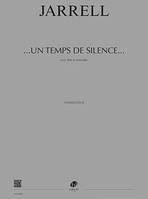 ...Un temps de silence..., [version] pour flûte et ensemble