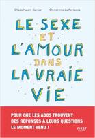 Le sexe et l'amour dans la vraie vie