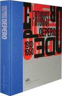 Futurist Depero 1913-1950 /anglais