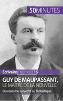 Guy de Maupassant, le maître de la nouvelle, Du réalisme subjectif au fantastique