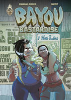2, Bayou Bastardise - Tome 2 - Blues Panthers