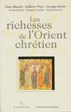 Les richesses de l'Orient chrétien