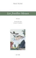 Les feuilles bleues, Littérature blanche