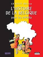L'histoire de la Belgique pour les enfants, Un livre d'histoire amusant et ludique pour toute la famille !