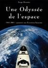 Une odyssée de l'espace, 1961-2001, quarante ans d'aventure humaine